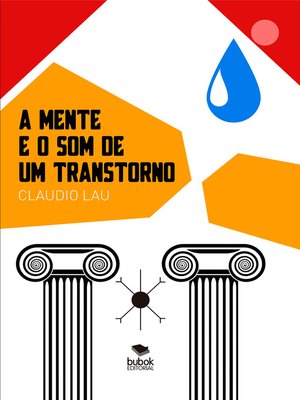cover image of A mente e o som de um transtorno